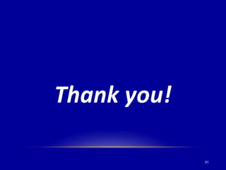 31
Thank you!
 