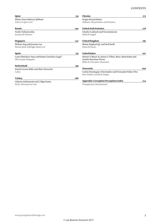 www.gettingthedealthrough.com  3
 CONTENTS
Qatar135
Marie-Anne Roberty-Jabbour
Lalive in Qatar LLC
Russia140
Vasily Torkanovskiy
Ivanyan  Partners
Singapore147
Wilson Ang and Jeremy Lua
Norton Rose Fulbright (Asia) LLP
Spain155
Laura Martínez-Sanz and Jaime González Gugel
Oliva-Ayala Abogados
Switzerland159
Daniel Lucien Bühr and Marc Henzelin
Lalive
Turkey166
Gönenç Gürkaynak and Ç Olgu Kama
ELIG, Attorneys-at-Law
Ukraine173
Sergey Boyarchukov
Alekseev, Boyarchukov and Partners
United Arab Emirates 178
Charles Laubach and Tara Jamieson
Afridi  Angell
United Kingdom 185
Monty Raphael QC and Neil Swift
Peters  Peters
United States 201
Homer E Moyer Jr, James G Tillen, Marc Alain Bohn and
Amelia Hairston-Porter
Miller  Chevalier Chartered
Venezuela209
Carlos Domínguez-Hernández and Fernando Peláez-Pier
Hoet Peláez Castillo  Duque
Appendix: Corruption Perceptions Index 214
Transparency International
© Law Business Research 2017
 