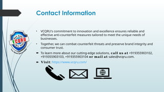 Anti-Counterfeit Solutions - VCQRU (IT Services) | PPTX