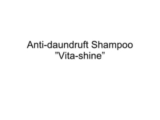 Anti daundruft shampoo