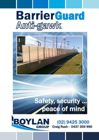 Safety, security …
  peace of mind
        (02) 9425 3000
      Craig Rush - 0437 359 990
 