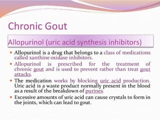 anti-gout unit III cology, chemistry ,notes | PPTX