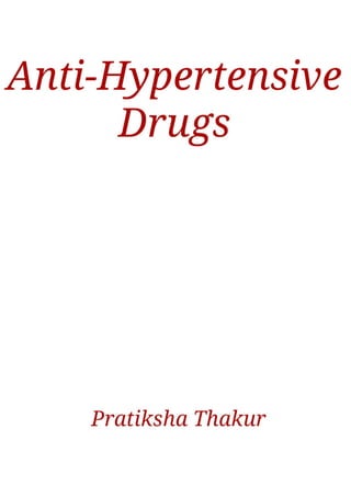 Anti - Hypertensive Drugs 