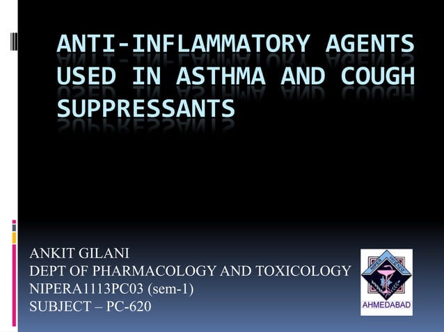Anti inflammatory agents used in asthma and cough suppressants | PPTX ...