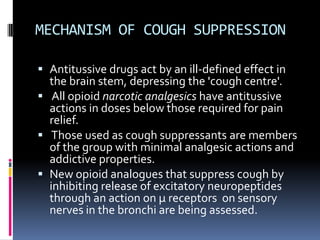 EXAMPLES

 Codeine (methylmorphine) is a weak opioid
  with considerably less addiction liability than
  the main opioids...