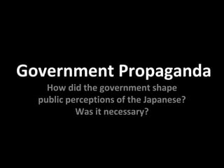 WWII - Anti-Japanese Sentiment and Propaganda