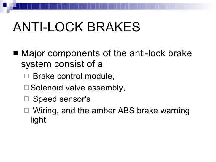 Anti Lock Brakes System
