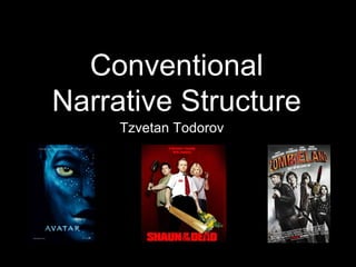 Conventional Narrative Structure Tzvetan Todorov 