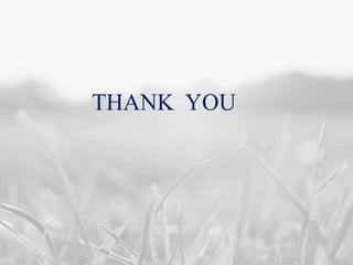 THANK YOU
 