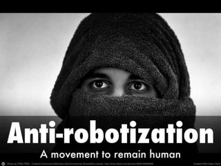 The anti-robotization movement