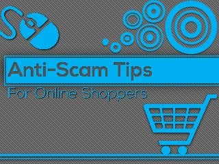 Anti-Scam Tips For Online Shoppers