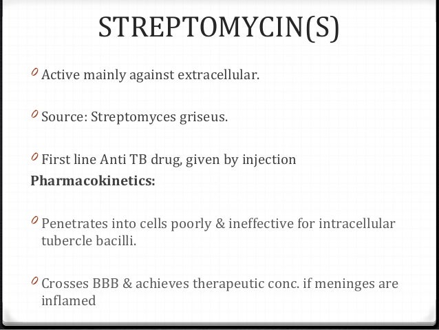 What is the mode of action of streptomycin?