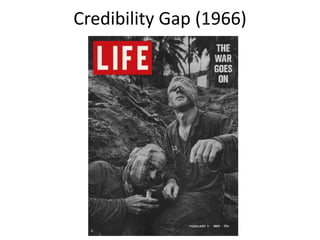 Credibility Gap (1966)
 