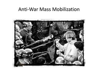 Anti-War Mass Mobilization
 