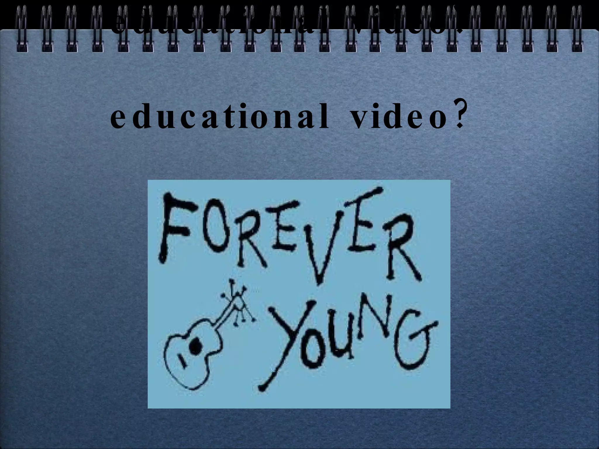Shall we finish with a little  educational video?  educational video?  