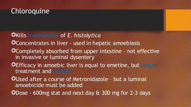 Chloroquine Dose In Amoebic Liver Abscess