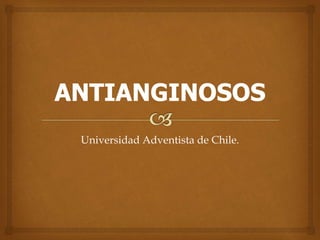 Universidad Adventista de Chile.
 