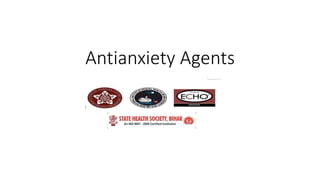 Antianxiety Agents
 
