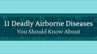 Deadly Airborne Diseases You Should Know About