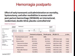 Hemorragia postparto
Lancet 2017
 