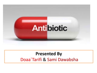 Presented By
Doaa`Tarifi & Sami Dawabsha
 