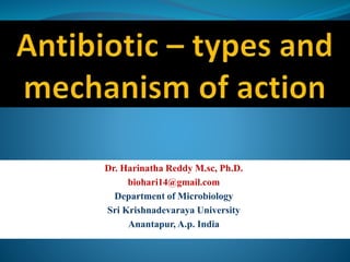 Dr. Harinatha Reddy M.sc, Ph.D.
biohari14@gmail.com
Department of Microbiology
Sri Krishnadevaraya University
Anantapur, A.p. India
 