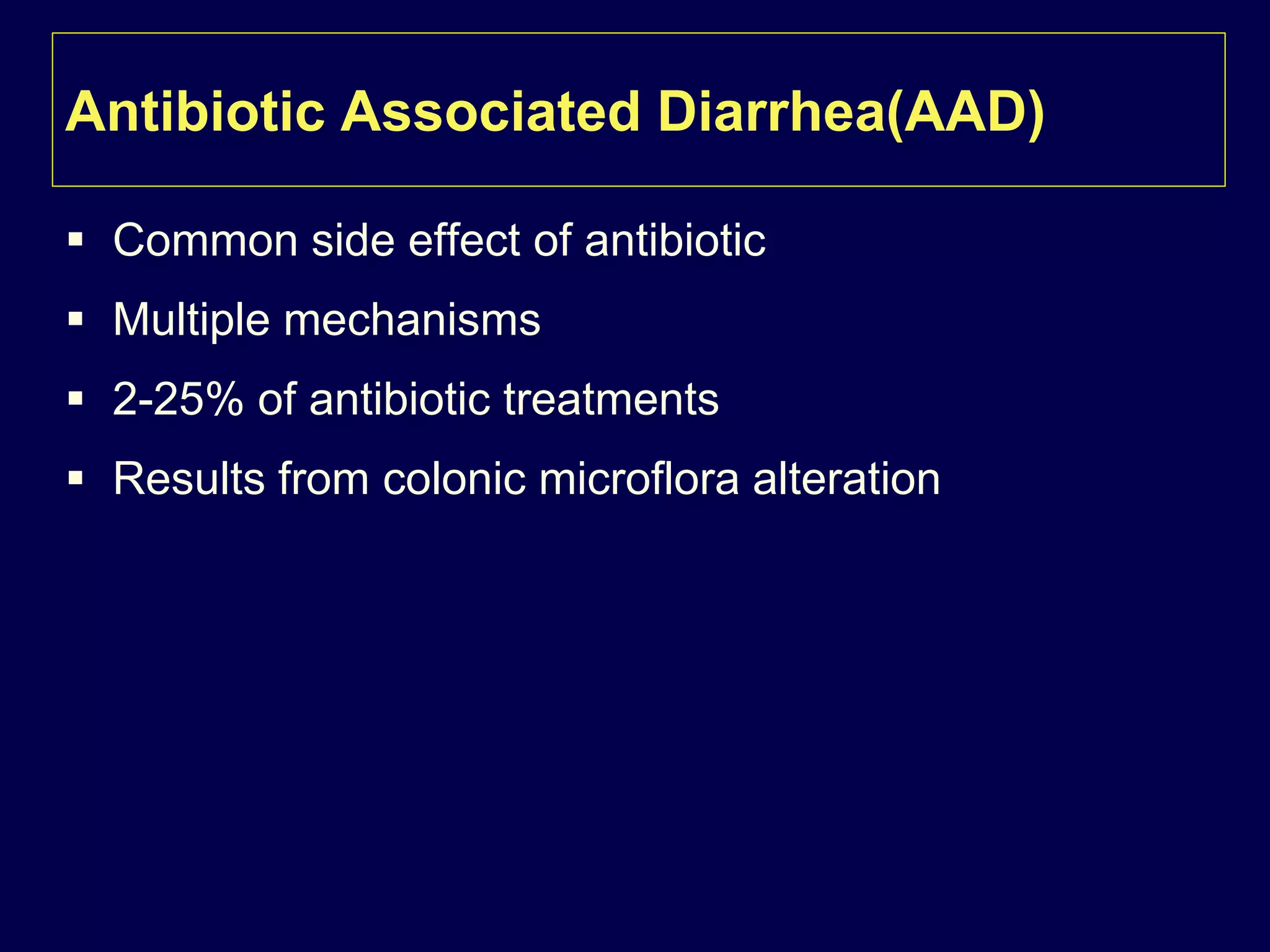 Antibiotic associated diarrhea & Clostridium difficile infection | PPTX