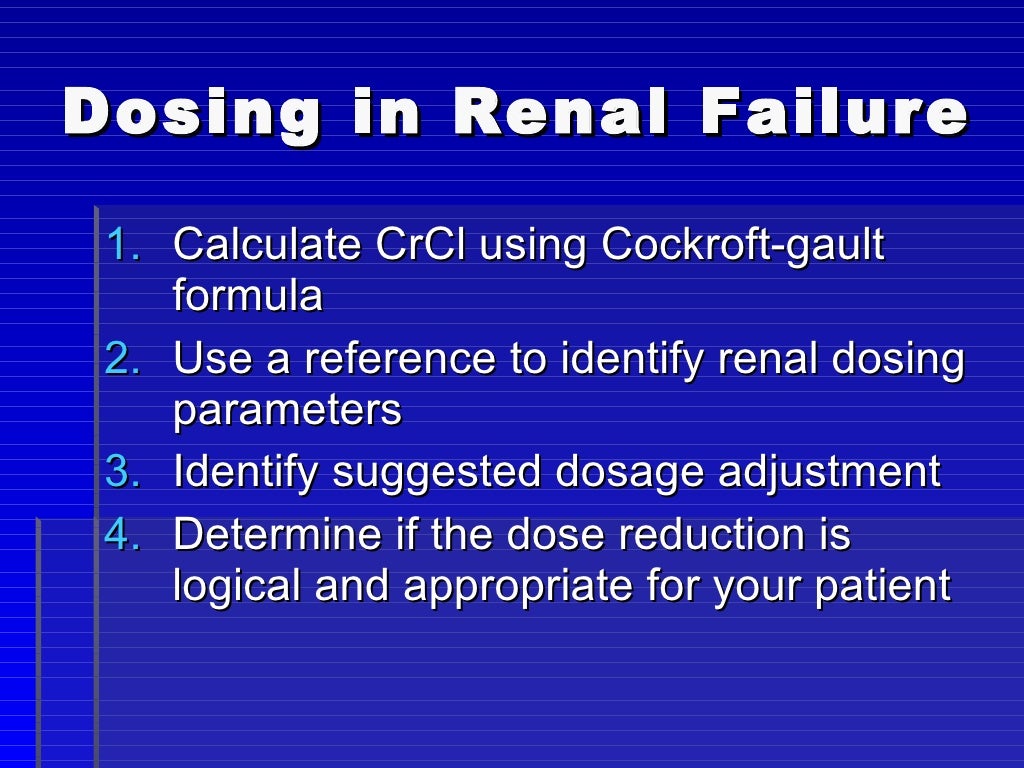 neurontin dosing in renal failure