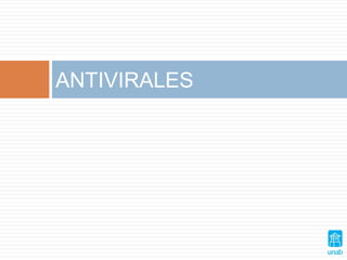 ANTIVIRALES
 