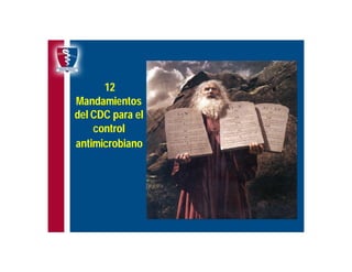 Antibioticoterapia y resistencia microbiana