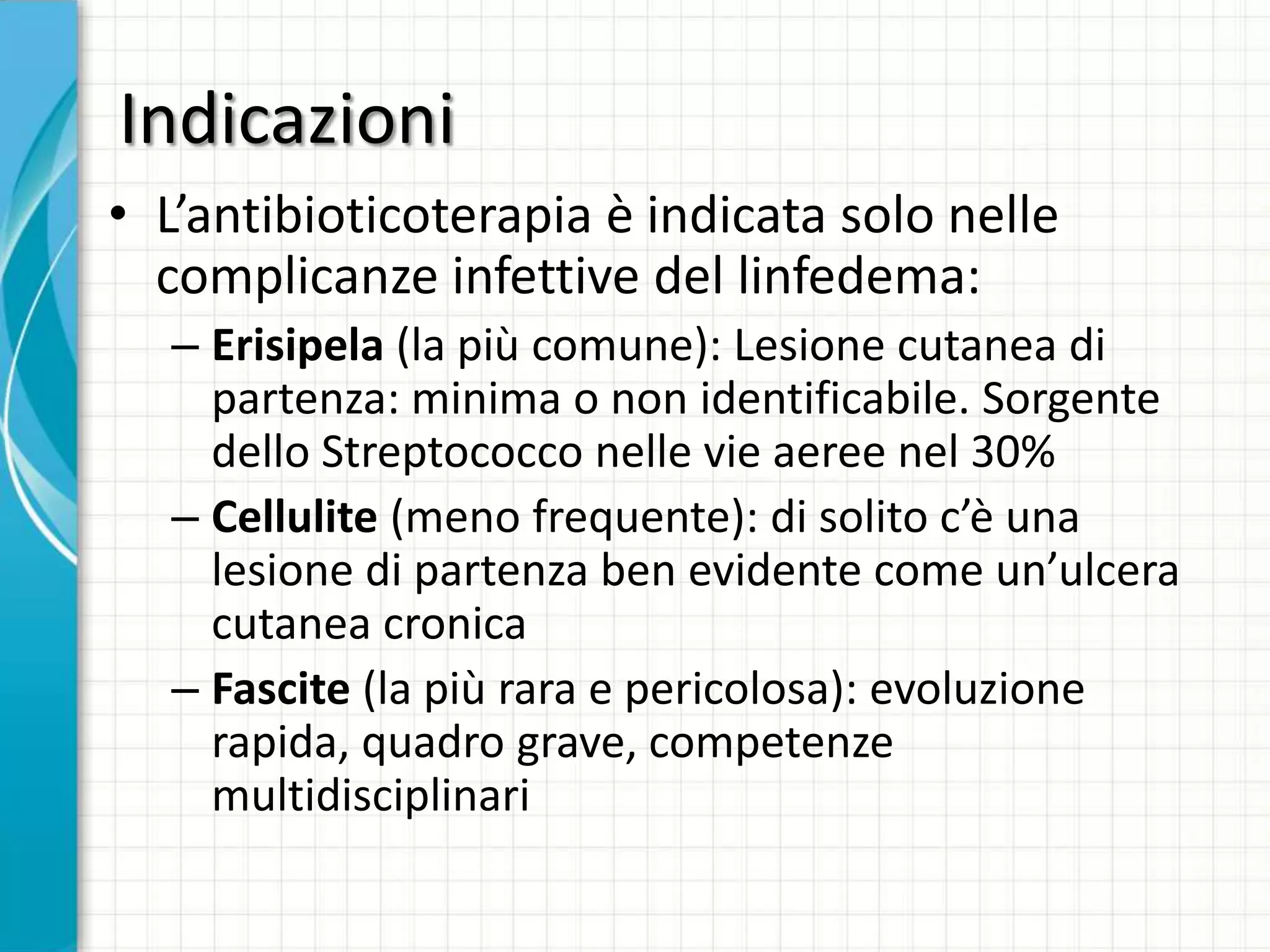 Antibioticoterapia nelle complicanze infettive del linfedema | PPTX, image size:2048x1536
