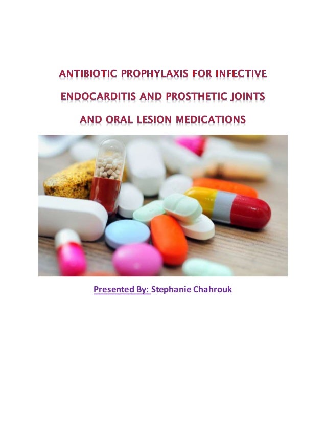Antibiotic prophylaxis for infective endocartitis