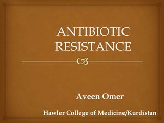 Aveen Omer
Hawler College of Medicine/Kurdistan
 