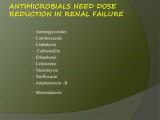 LIVER
 ATTENTION IN LIVER DISEASE :
 Antimicrobials to be avoided or used at lower dose in
liver disease are :
 Drugs t...