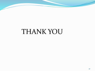 THANK YOU
30
 