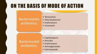 ON THE BASIS OF MODE OF ACTION
 