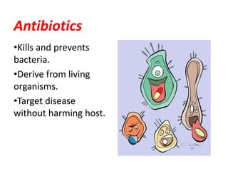 Antibiotics ,[object Object]