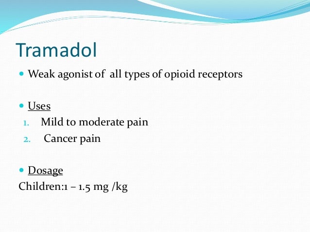 Pediatrics in tramadol dose