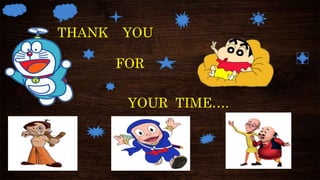 THANK YOU
FOR
YOUR TIME….
 