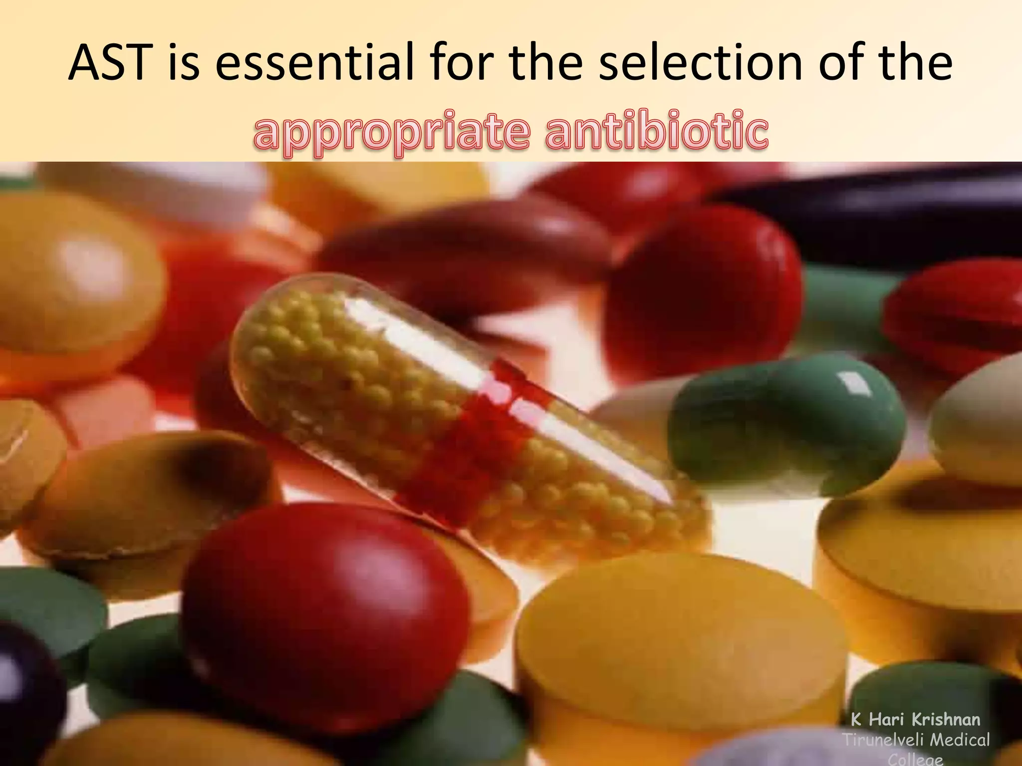 AST is essential for the selection of the 
K Hari Krishnan 
Tirunelveli Medical 
College 
 