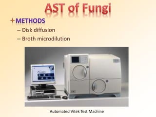 – Disk diffusion
– Broth microdilution
Automated Vitek Test Machine
 