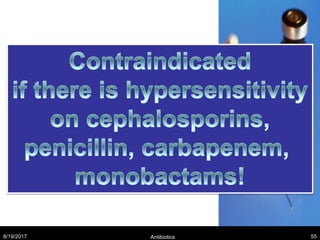 8/19/2017 Antibiotics 55
 