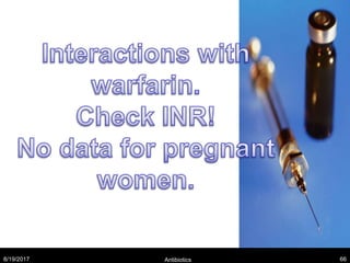 8/19/2017 Antibiotics 66
 