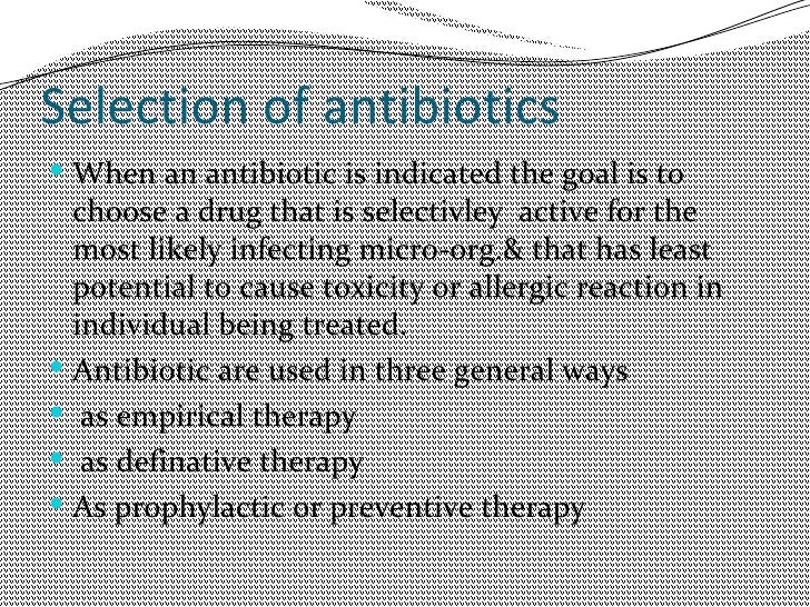 Antibiotics used in dentistry