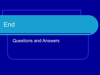 End Questions and Answers 