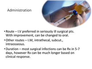 Antibiotic use in surgery | PPTX