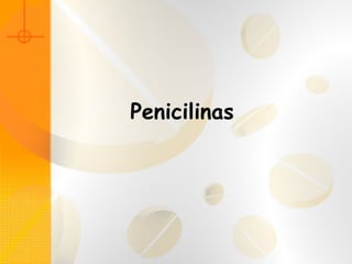 Penicilinas
 