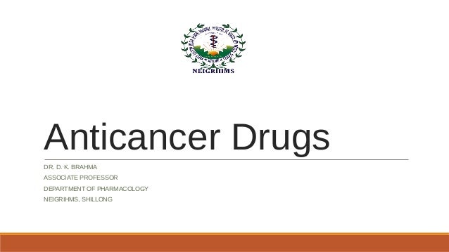 Anticancer Drugs Drdhriti
