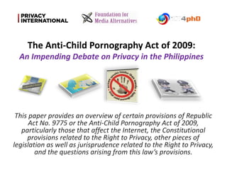 Anti-Child Porn Act & Privacy (slides from ICT4PHD) | PPT