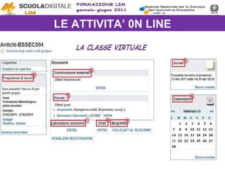 LE ATTIVITA’ 0N LINE 